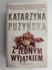 Z JEDNYM WYJĄTKIEM - Katarzyna Puzyńska